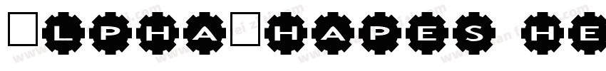 AlphaShapes hexagons字体转换